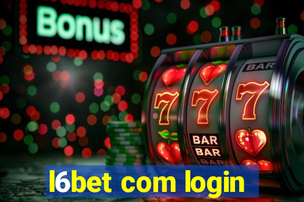 l6bet com login